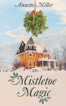 Mistletoe Magic - 9781509251629