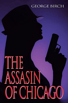 The Assasin Of Chicago