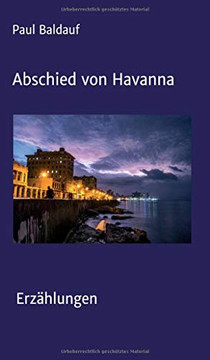 Abschied Von Havanna: Erz?hlungen (German Edition) - 9783347141582