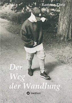 Der Weg Der Wandlung: Vom Geborenen M?dchen Zum Gelebten Jungen (German Edition) - 9783347103658