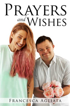 Prayers And Wishes - 9781667104850