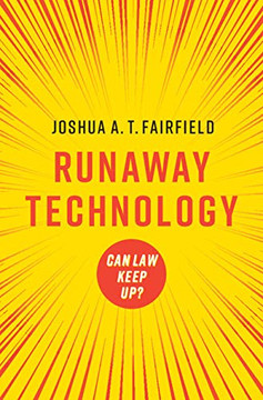 Runaway Technology: Can Law Keep Up? - Paperback