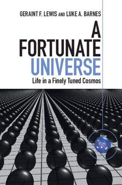 A Fortate Universe: Life ia Finely Tuned Comos A Fortate Universe: Life ia Finely Tuned Comos