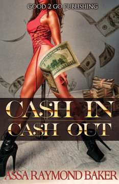 Cash In, Cash Out (1) Cash In, Cash Out (1)