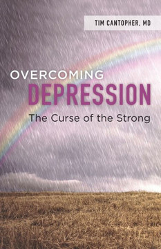 Overcoming Depression: The Curse Of The Strong