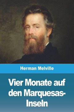 Vier Monate Auf Den Marquesas-Inseln (German Edition) Vier Monate Auf Den Marquesas-Inseln (German Edition)