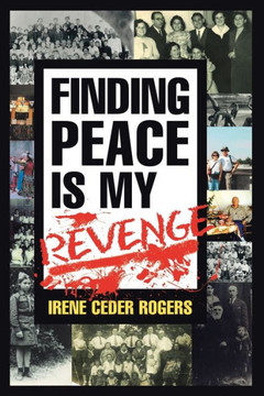 Finding Peace Is My Revenge - 9781504357807