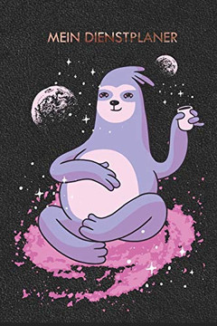 Mein Dienstplaner: 150 Seiten Zum Erfassen Deines Dienstplans / Mit Vordrucken Für 52 Wochen / Stundennachweis / Arbeitszeiterfassung / Stundenzettel (German Edition)