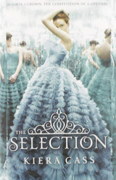 The Selection (The Selection, 1) The Selection (The Selection, 1)