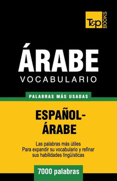 Vocabulario Espanol-Arabe - 7000 Palabras Mas Usadas