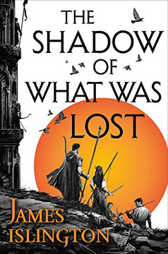 The Shadow of What Was Lost (The Licanius Trilogy (1))