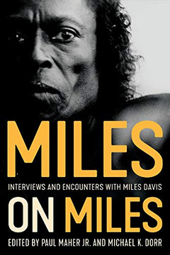 Miles On Miles: Interviews And Encounters With Miles Davis (Musicians In Their Own Words)