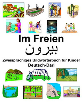 Deutsch-Dari Im Freien Zweisprachiges Bildw??rterbuch f??r Kinder (German Edition)