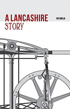 A Lancashire Story A Lancashire Story