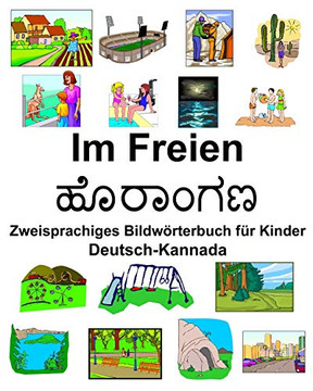 Deutsch-Kannada Im Freien Zweisprachiges Bildw??rterbuch F??r Kinder (German Edition)