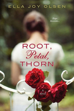 Root, Petal, Thorn