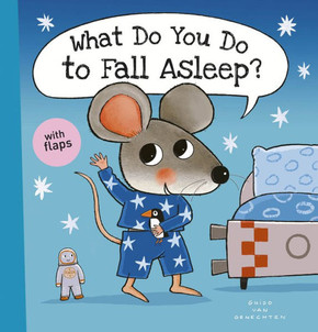 What Do You Do To Fall Asleep? (Little Mouse, 2)