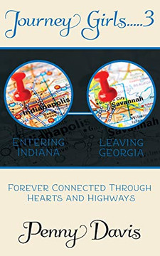 Journey Girls..... 3..... Traveling To Indy Journey Girls..... 3..... Traveling To Indy