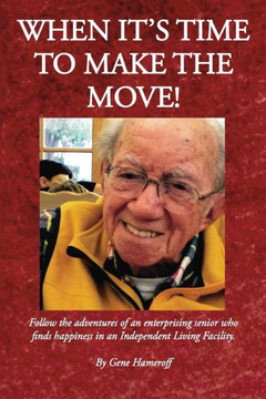 When It's Time To Make The Move!