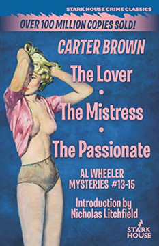 The Lover / The Mistress / The Passionate