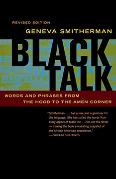 Black Talk: Words And Phrases From The Hood To The Amen Corner