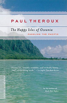 The Happy Isles Of Oceania: Paddling The Pacific