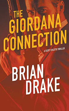 The Giordana Connnection (Scott Stiletto)