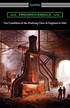 The Condition Of The Working Class In England In 1844