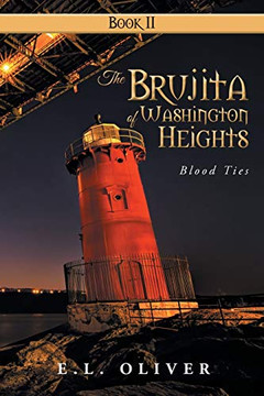 The Brujita Of Washington Heights: Book Ii Blood Ties