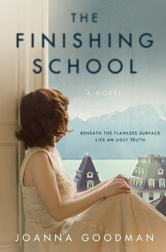 The Finishing School: A Novel
