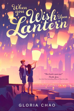 When You Wish Upon A Lantern When You Wish Upon A Lantern