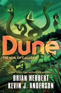 Dune: The Heir Of Caladan (The Caladan Trilogy, 3) - 9781250765185
