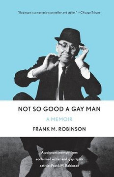 Not So Good A Gay Man: A Memoir - 9781250813596