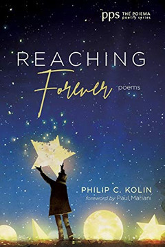 Reaching Forever: Poems (Poiema Poetry)