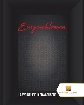 Eingeschlossen : Labyrinthe F?r Erwachsene (German Edition)