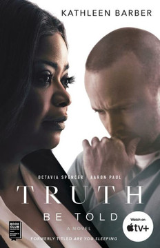 Truth Be Told : A Novel