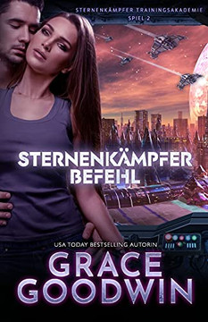 Sternenk??mpfer Befehl: Gro??druck (Sternenk??mpfer Trainingsakademie) (German Edition)