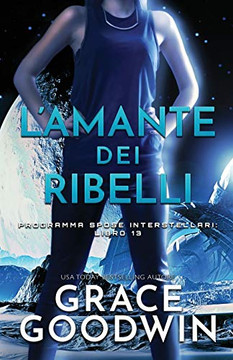 L'amante dei ribelli : (per ipovedenti)