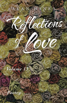 Reflections Of Love: Volume 13