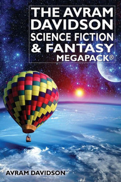 The Avram Davidson Science Fiction & Fantasy Megapack?