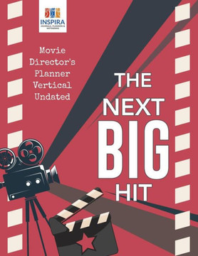 The Next Big Hit | Movie Director's Planner Vertical Undated