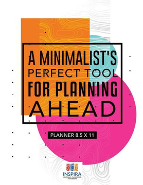 A Minimalist's Perfect Tool For Planning Ahead | Planner 8.5 X 11