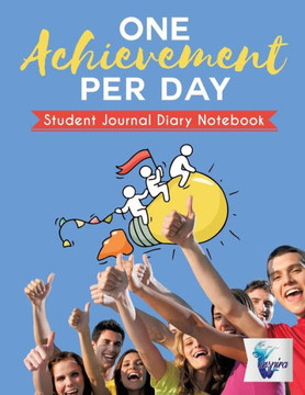 One Achievement Per Day | Student Journal Diary Notebook