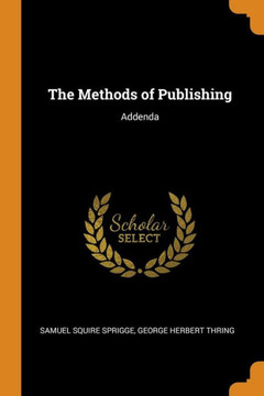 The Methods Of Publishing: Addenda - 9780341975274