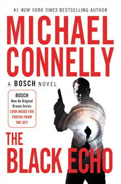 The Black Echo (A Harry Bosch Novel, 1) - 9781538744406