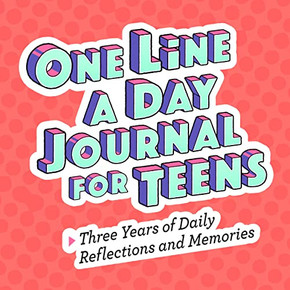 One Line A Day Journal For Teens : Three Years Of Daily Reflections And Memories - 9781638780823