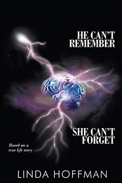 He Can'T Remember, She Can'T Forget