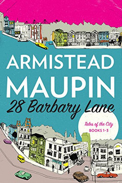 28 Barbary Lane: Tales of the City Books 1-3 (Tales of the City Omnibus)