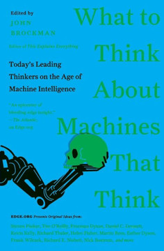 What To Think About Machines That Think: Today's Leading Thinkers On The Age Of Machine Intelligence (Edge Question Series)