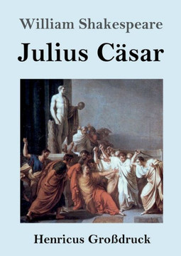 Julius Casar (Gro?druck) (German Edition) - 9783847839767